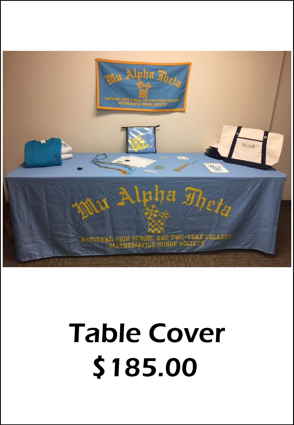 MAT Table Cover - $185