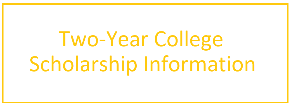 Two-Year College Scholarship Information